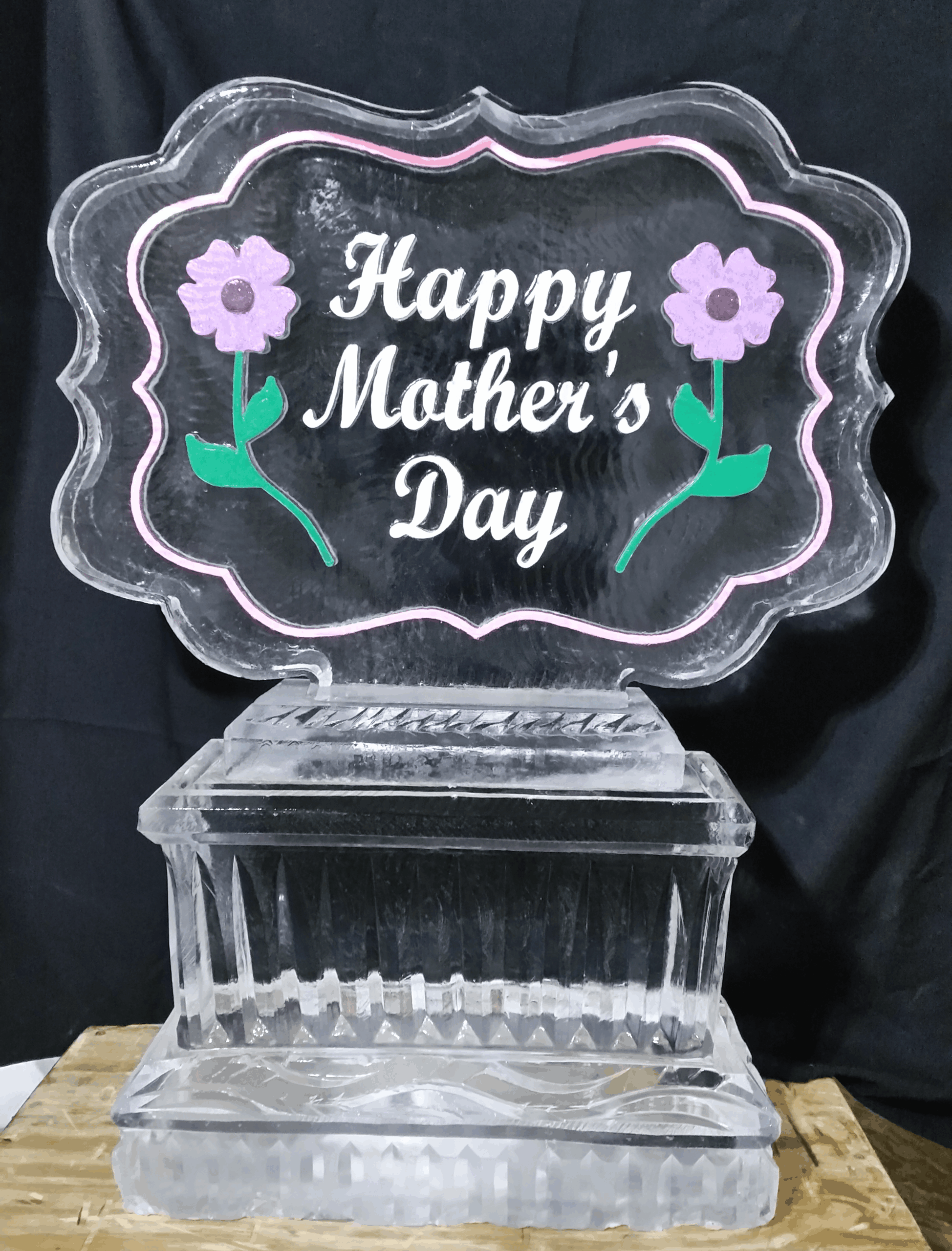 Happy Mother's Day engraved ice sculpture