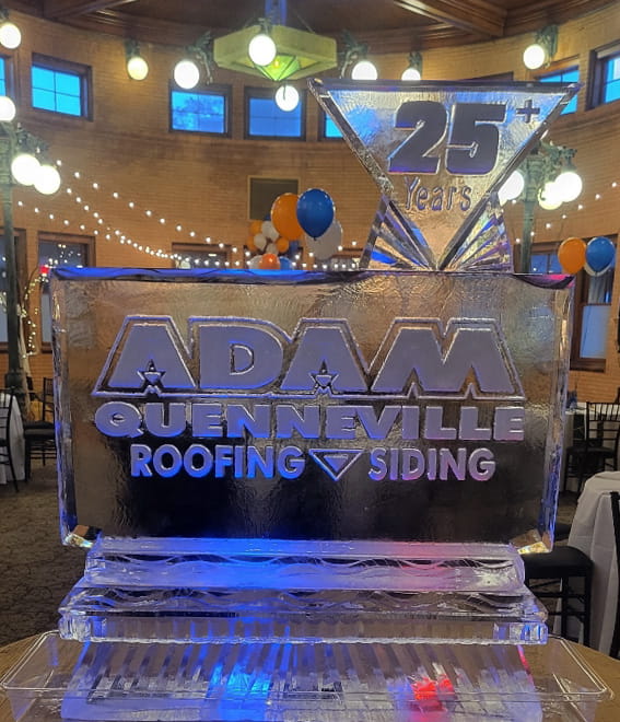 Adam Quenneville Roofing 25th anniversary ice sculpture