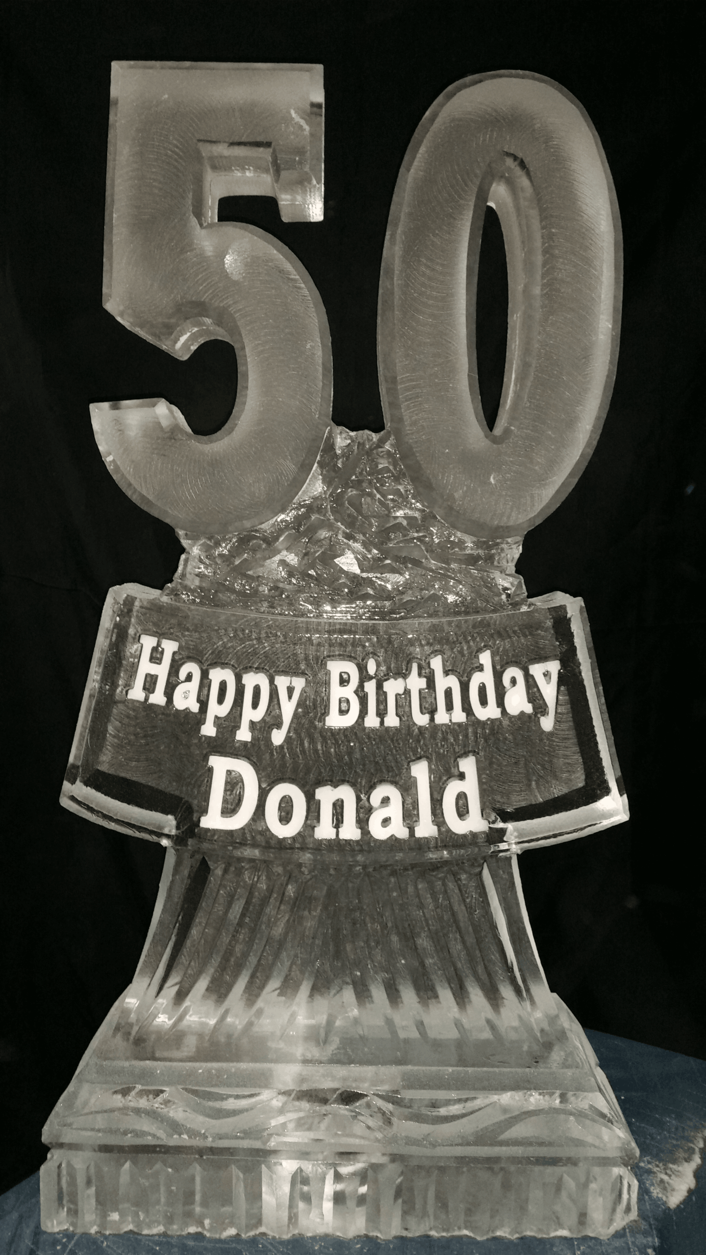 Happy Birthday Donald 50th ice sculpture